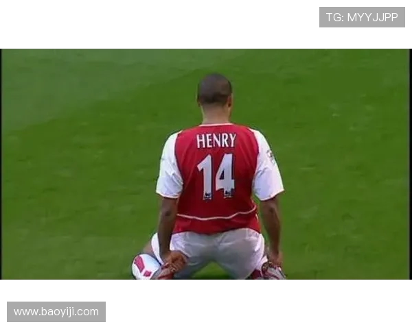 蒂埃里亨利传奇生涯回顾从球场天才到足坛永恒经典