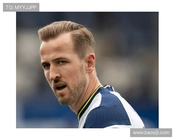 哈里·凯恩：英格兰锋线新标杆与未来足坛领袖的崛起之路